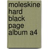 Moleskine Hard Black Page Album A4 by Moleskine