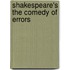 Shakespeare's the Comedy of Errors