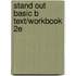 Stand Out Basic B Text/Workbook 2E