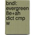 Bndl: Evergreen 8E+Ah Dict Cmp W