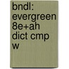 Bndl: Evergreen 8E+Ah Dict Cmp W door Fawcett