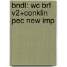 Bndl: Wc Brf V2+Conklin Pec New Imp by Noble