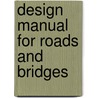 Design Manual for Roads and Bridges by The Stationery Office
