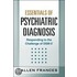 Essentials of Psychiatric Diagnosis