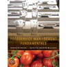 Foodservice Management Fundamentals by Dennis R. Reynolds