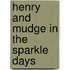 Henry and Mudge in the Sparkle Days