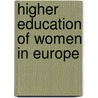 Higher Education of Women in Europe door L. R 1845 Klemm