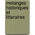 Melanges Historiques Et Litteraires