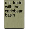 U.S. Trade with the Caribbean Basin door Valerie Tatum