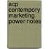 Acp Contempory Marketing Power Notes