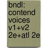 Bndl: Contend Voices V1+V2 2E+Atl 2E door Hollitz