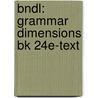 Bndl: Grammar Dimensions Bk 24E-Text door Larsen-Freeman