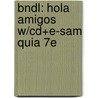 Bndl: Hola Amigos W/Cd+E-Sam Quia 7E door Jarvis