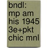 Bndl: Mp Am His 1945 3E+Pkt Chic Mnl door Griffith
