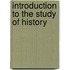 Introduction to the Study of History