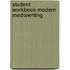 Student Workbook-Modern Mediawriting