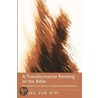 A Transformative Reading of the Bible door Yung Suk Kim