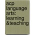 Acp Language Arts: Learning &teaching