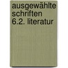 Ausgewählte Schriften 6.2. Literatur door Gustav Landauer