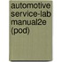 Automotive Service-Lab Manual2E (Pod)