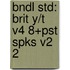 Bndl Std: Brit Y/T V4 8+Pst Spks V2 2