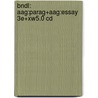 Bndl: Aag:Parag+Aag:Essay 3E+Xw5.0 Cd door Brandon