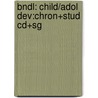 Bndl: Child/Adol Dev:Chron+Stud Cd+Sg door Bukatko