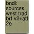 Bndl: Sources West Trad Brf V2+Atl 2E