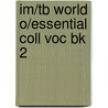 Im/Tb World O/Essential Coll Voc Bk 2 door Richek