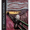 Munch - Warhol and the Multiple Image door Patricia Berman