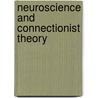 Neuroscience and Connectionist Theory door Mark A. Gluck