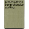 Process Driven Comprehensive Auditing door Paul C. Palmes