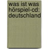 Was Ist Was Hörspiel-cd: Deutschland door Kurt Haderer