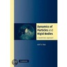 Dynamics Of Particles And Rigid Bodies by Anil Rao