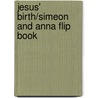 Jesus' Birth/Simeon and Anna Flip Book door Judy Williams