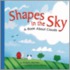 Shapes in the Sky: A Book about Clouds