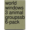 World Windows 3 Animal Groupssb 6-Pack door Ng Learning