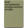 Bndl: Conversemos W/Cd3E+Aventur W/Cd6E door Jarvis