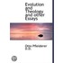 Evolution And Theology And Other Essays