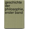 Geschichte Der Philosophie, Erster Band door Wilhelm Gottlieb Tennemann