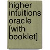 Higher Intuitions Oracle [With Booklet] door Kristy Robinett