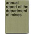 Annual Report Of The Department Of Mines