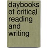 Daybooks of Critical Reading and Writing door Louann Reid