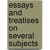 Essays And Treatises On Several Subjects door Sac) Hume David (Lecturer In Human Resource Management