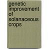 Genetic Improvement of Solanaceous Crops door A.K. Mattoo