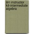 Ilrn Instructor Kit-Intermediate Algebra