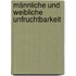 Männliche und Weibliche Unfruchtbarkeit