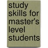 Study Skills for Master's Level Students door Liz Clark