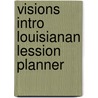 Visions Intro Louisianan Lession Planner door Jill Korey O'Sullivan