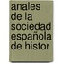 Anales De La Sociedad Española De Histor